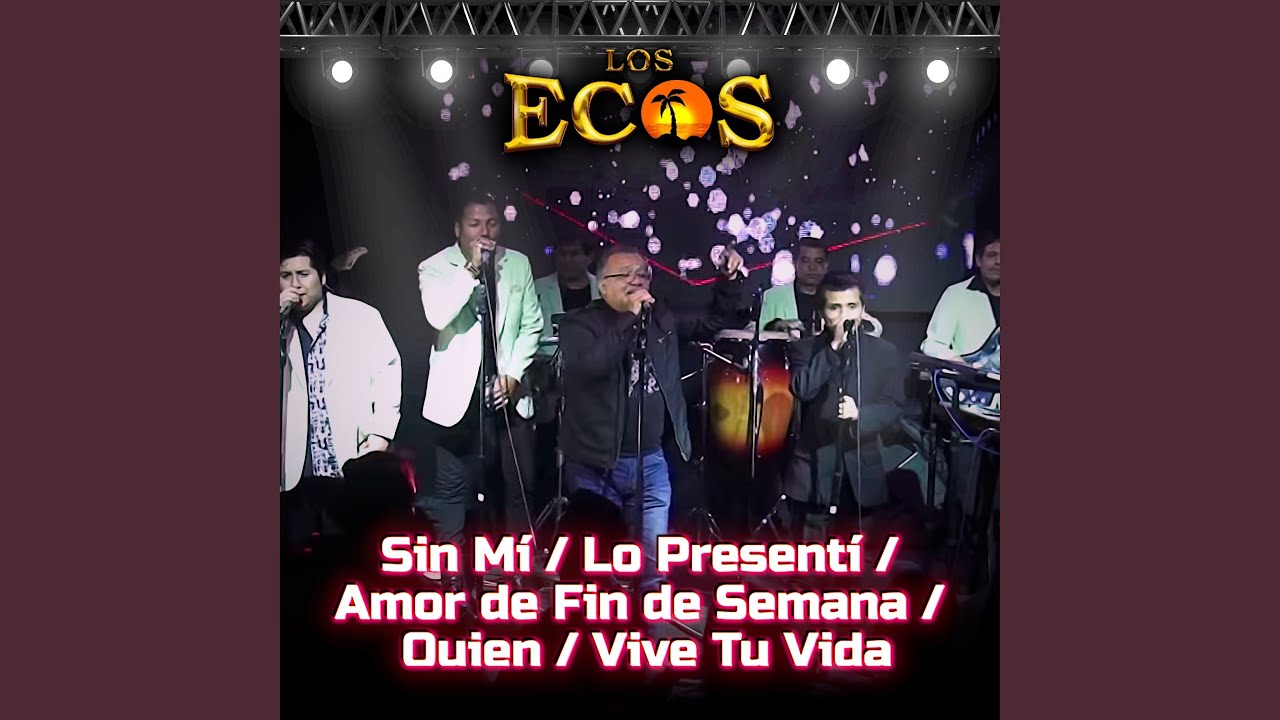 Sin Mí / Lo Presentí / Amor de Fin de Semana / Quien / Vive Tu Vida (En Vivo)
