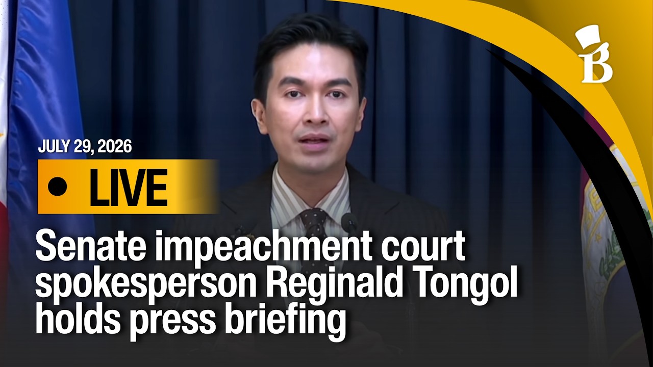 LIVE: Senate impeachment court spokesperson Reginald Tongol holds press briefing | July 29, 2026