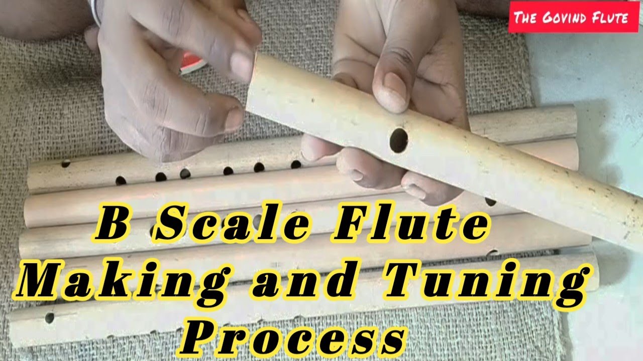 B scale flute making process,how to make flute,B scale flute measurement@thegovindflute