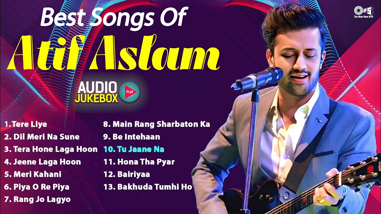 Best Songs Of Atif Aslam | Atif Aslam Songs | Hindi Song | Love Songs  Playlist | Romantic Songs