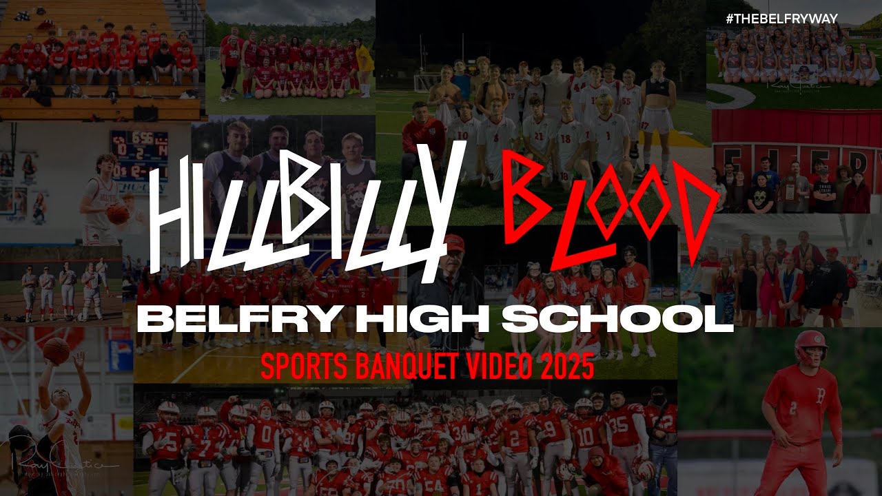 Belfry High School: Hillbilly Blood - Sports Banquet Video 2025