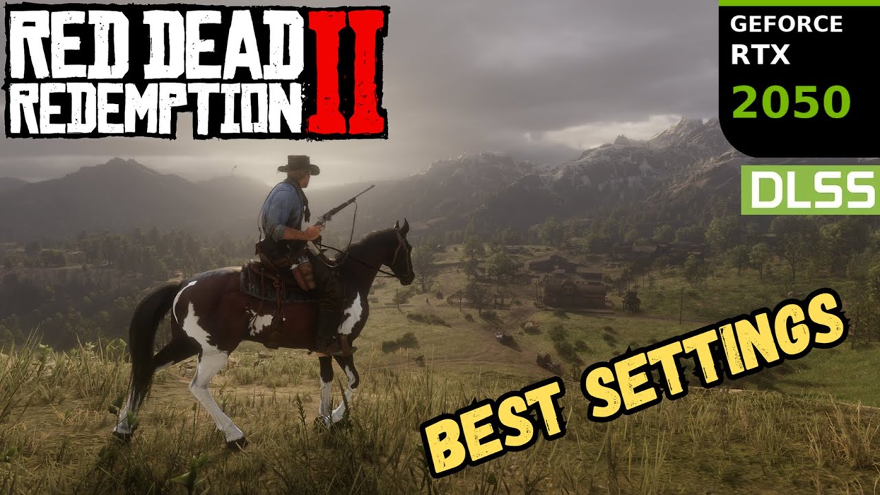 Red dead redemption 2 | RTX 2050 4 GB | Optimization Settings