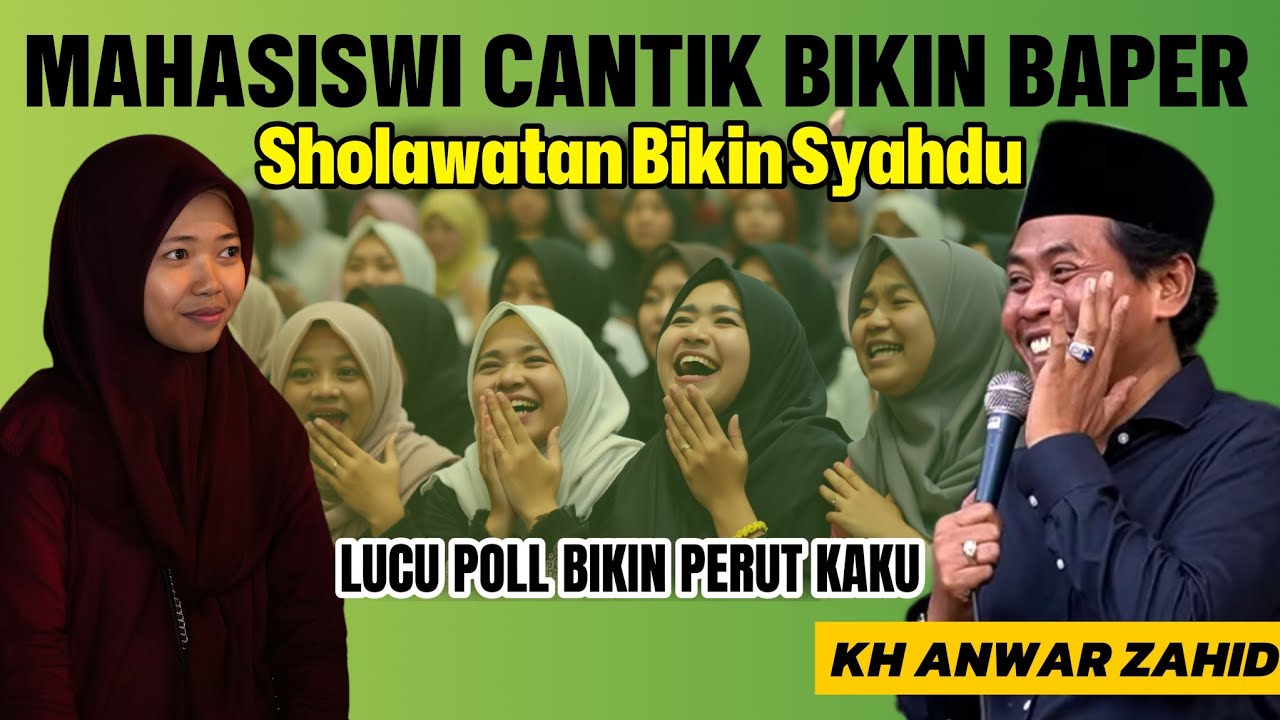 CERAMAH KH ANWAR ZAHID TERBARU 2025 BIKIN KAKU PERUT JAMA'AH LUCU POLL