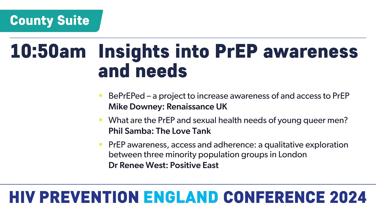 Insights into PrEP awareness and needs | HIV Prevention England Conference 2024