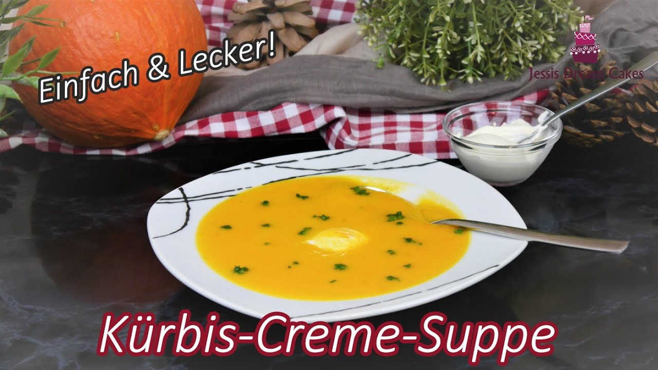 Leckere K&uuml;rbis-Creme-Suppe / Hokkaido Suppe / Einfach & super LECKER!