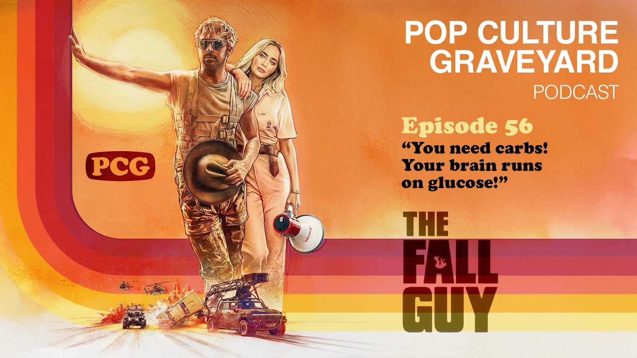 Ep 56: The Fall Guy (2024) Ryan Gosling, Emily Blunt