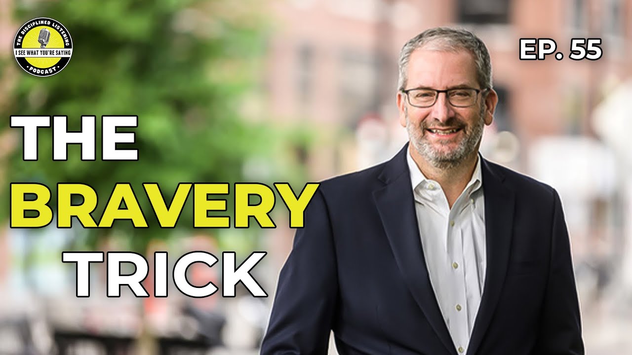 Lead With Courage: Bravery at Work and in Life | Ed Evarts | Ep. 56