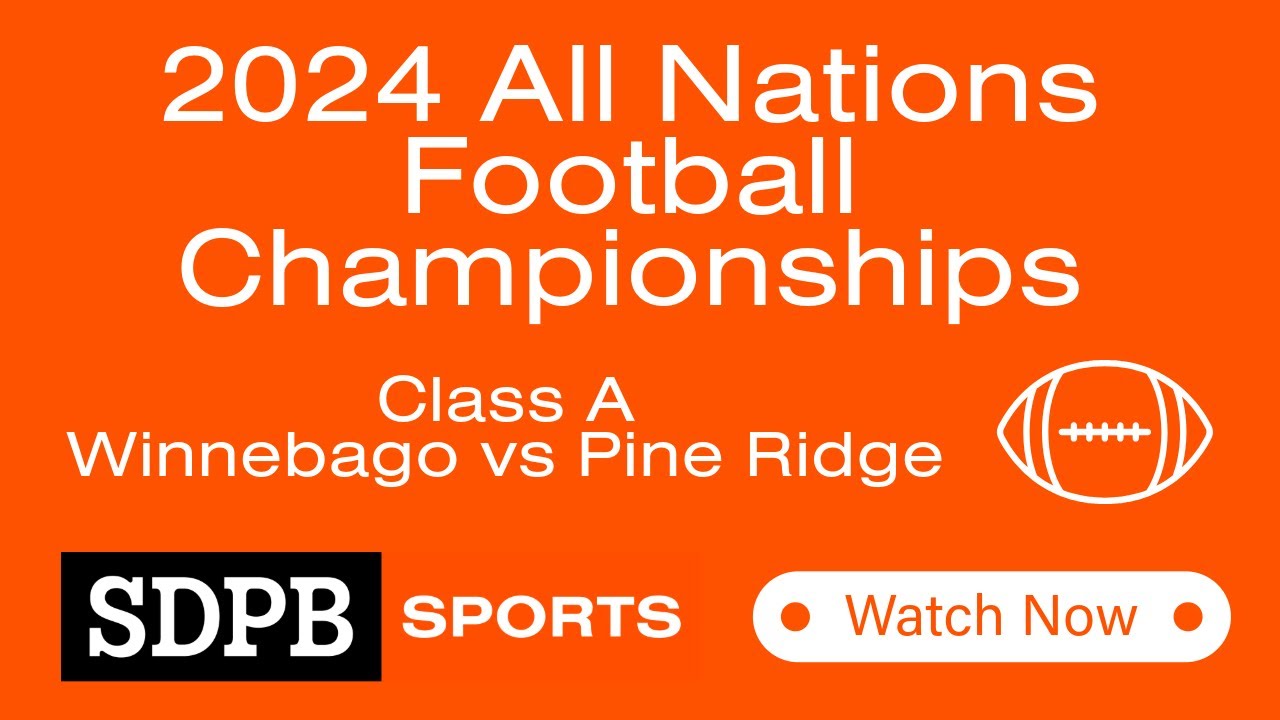 Winnebago vs Pine Ridge (2024 All Nations Conference Class A Championship) | SDPB Sports