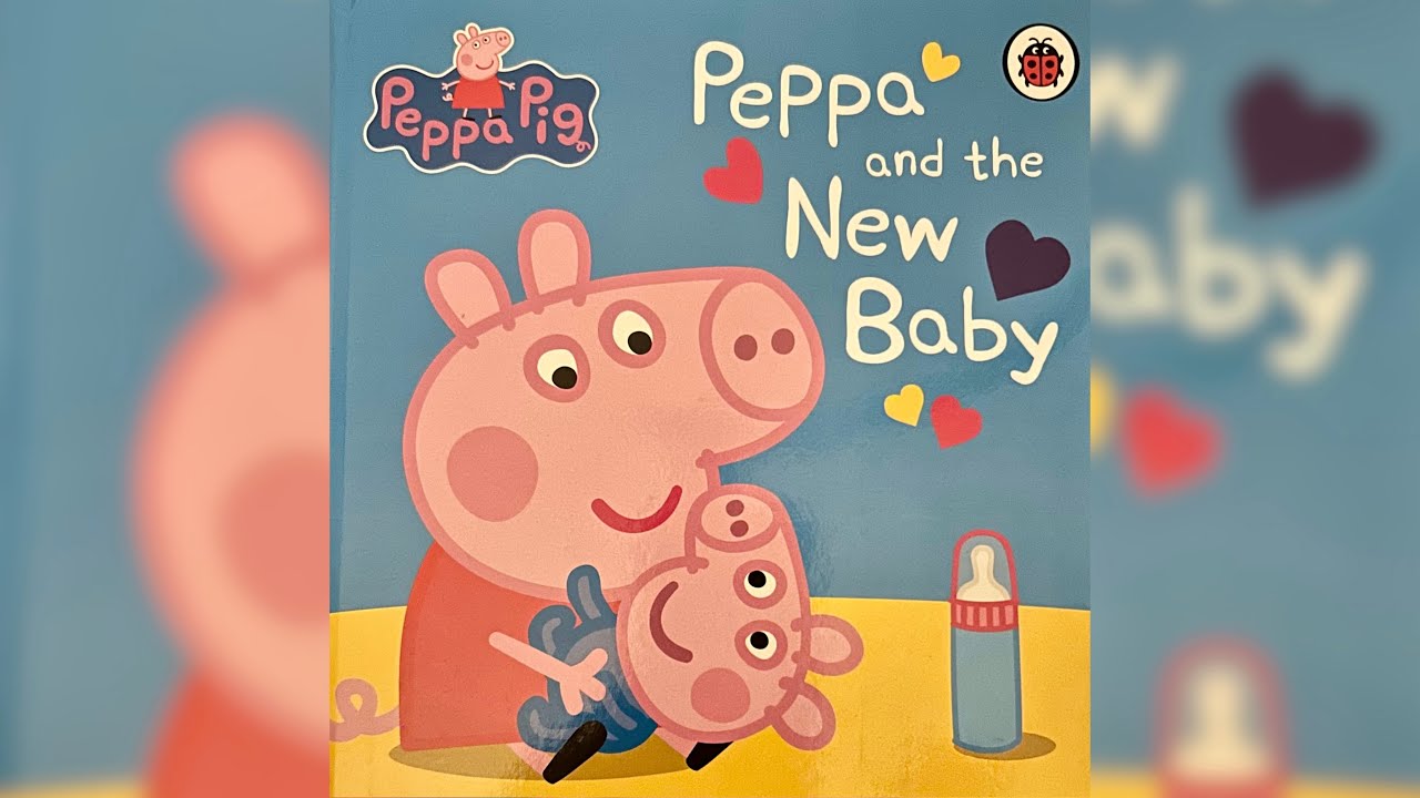Peppa and the new baby 🐷 🍼 
