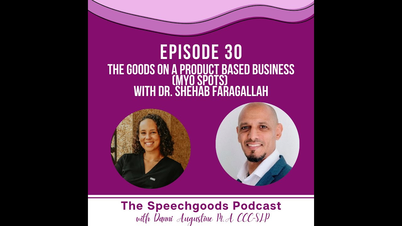 Episode 30: The Goods on a Product Based Business (Myo Spots)