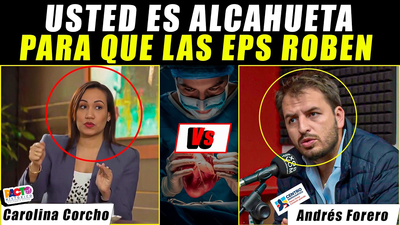 NO ES ASÍ, MIENTE! Carolina Corcho Vs Andrés Forero, debate, sistema de salud y reforma de Petro