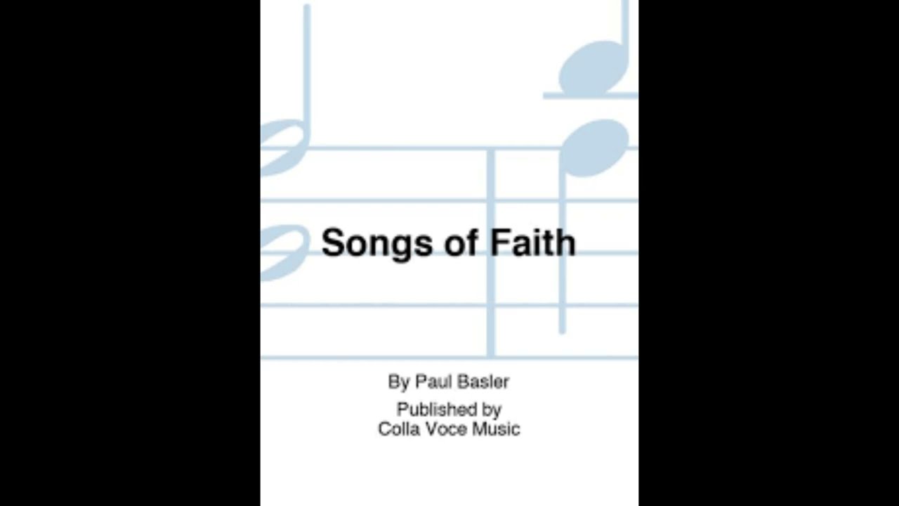 V - Psalm 23 - Paul Basler (Songs of Faith)