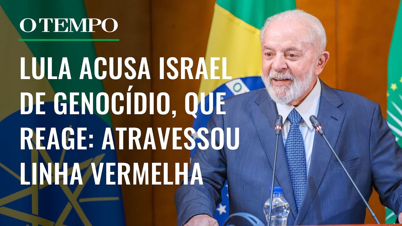 Israel rebate Lula após ser acusado de cometer 'genocídio' em Gaza, em comparação com Hitler