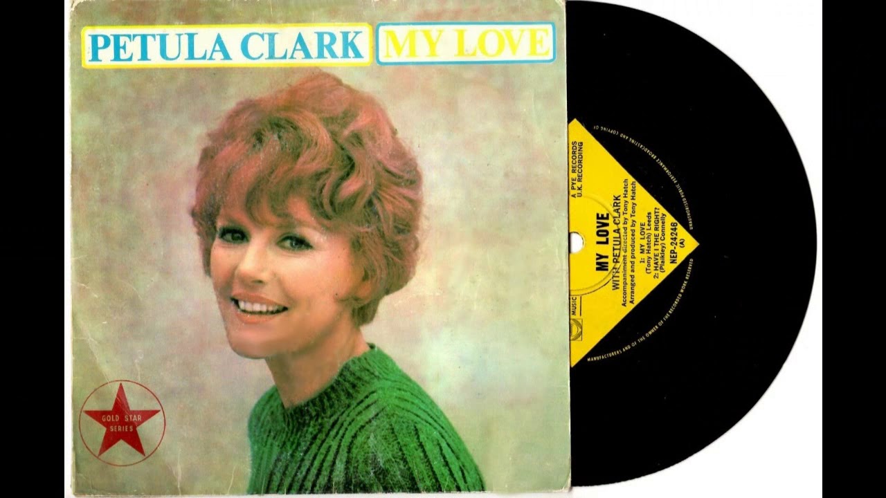 MY LOVE--PETULA CLARK (NEW ENHANCED VERSION) 1965