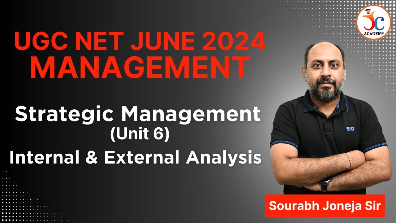 UGC NET Management June 2024 | Important topic , Strategic Management | Internal & External Analysis
