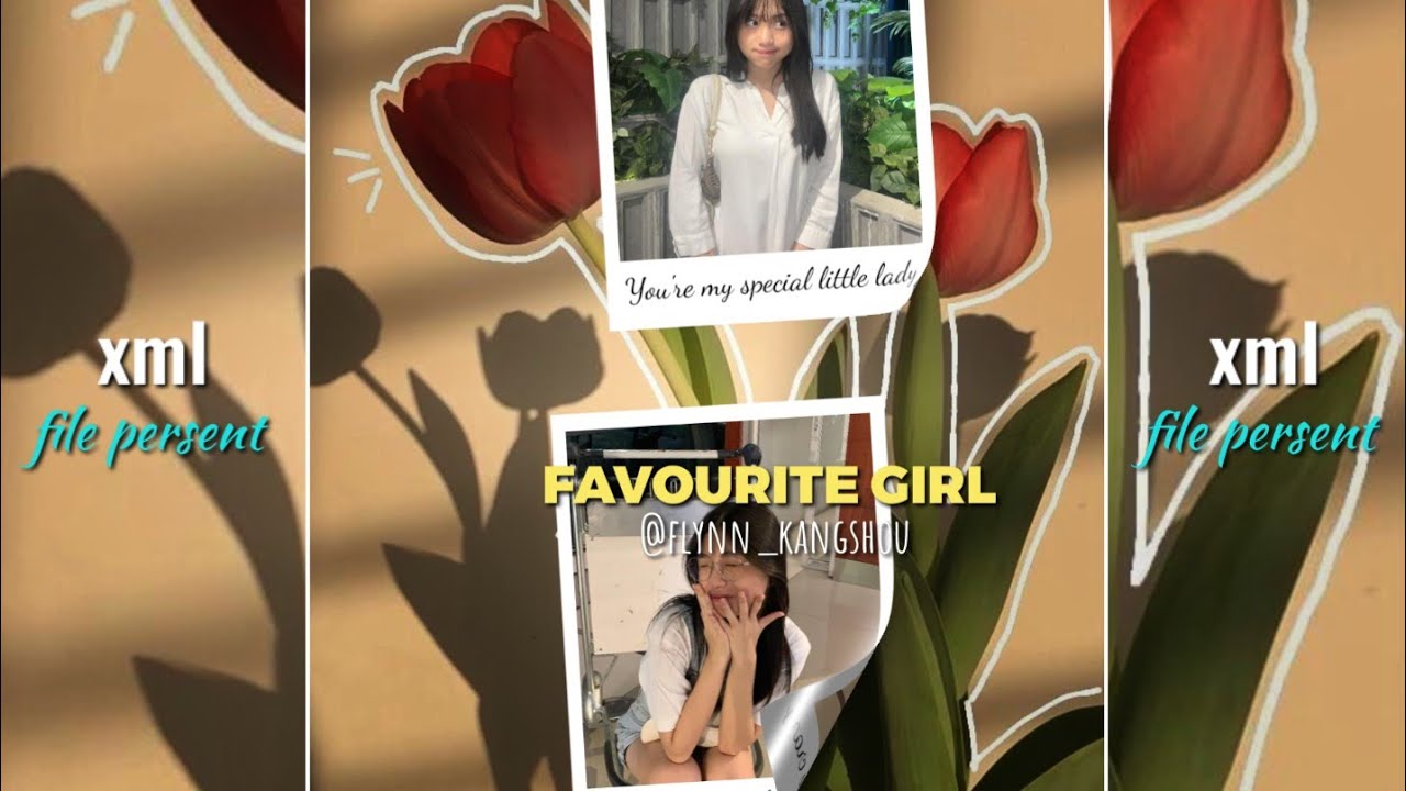 FAVOURITE GIRL || free xml file persent 🔰 link in discription 🥀 Alight motion