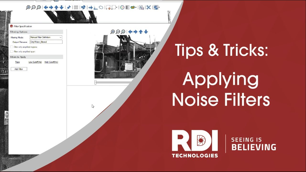 Tips and Tricks: Filtering Noise in Motion Amplification&reg; Videos