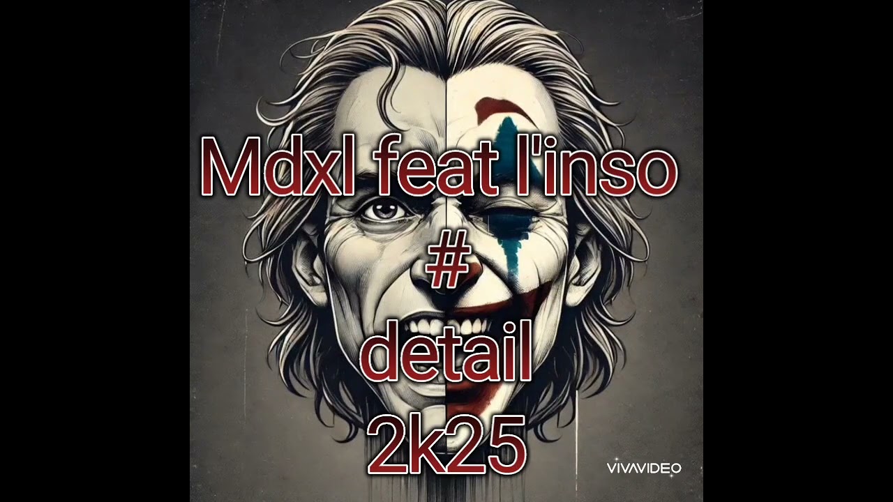 Mdxl feat l'inso 2k25 ____ Detail 👽