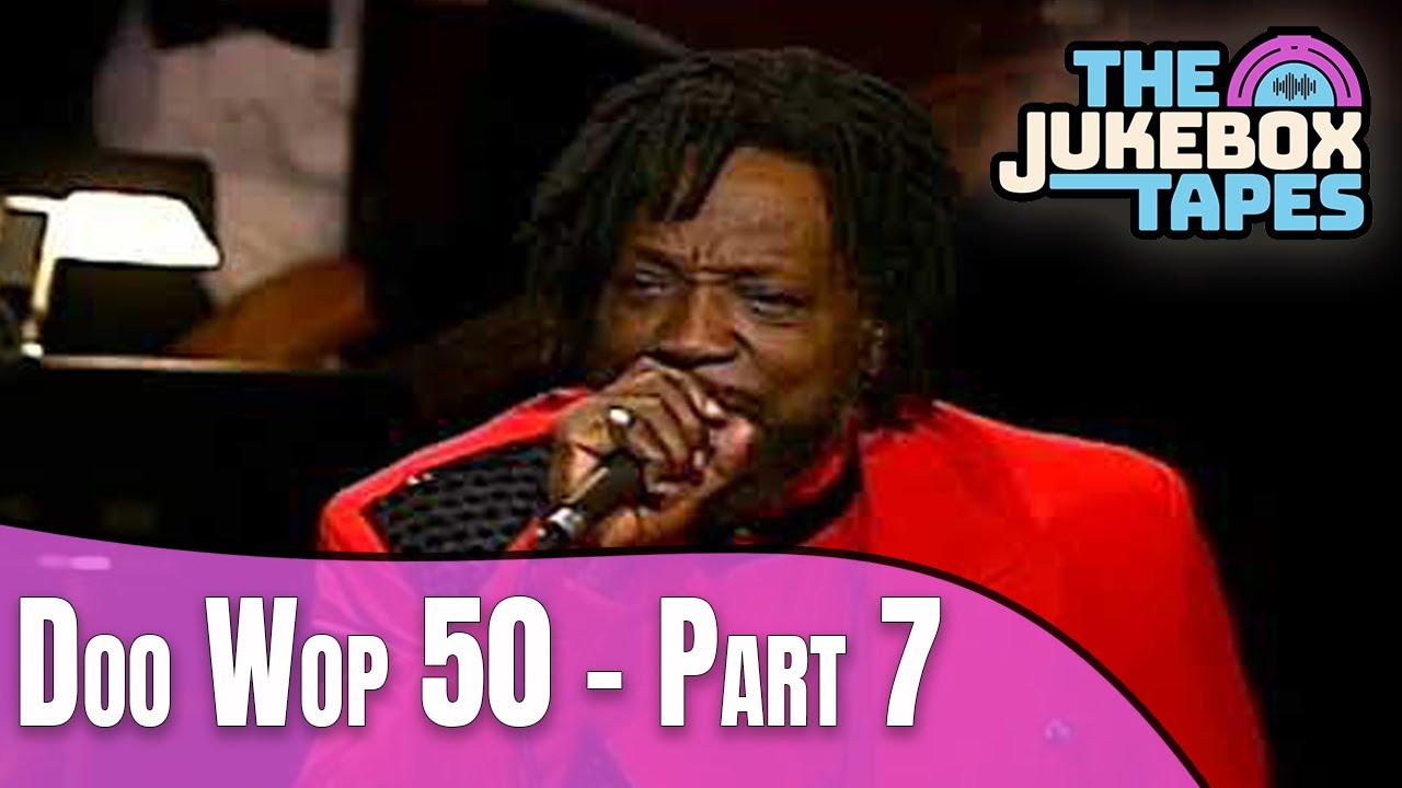 Doo Wop 50 - Part 7
