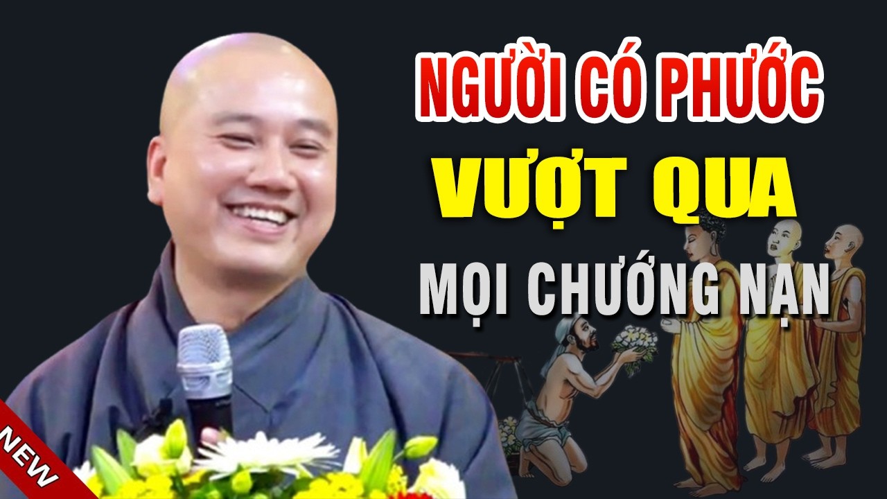 Người Có Phước Sẽ Vượt Qua Mọi Chướng Duyên Hoạn Nạn _ Thầy Thích Pháp Hòa CaNaDa