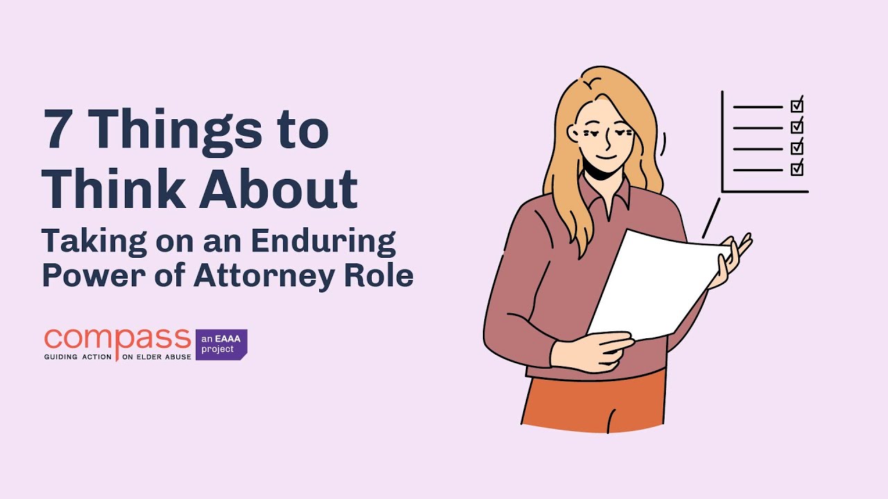 7 key things to think about when taking on an Enduring Power of Attorney role