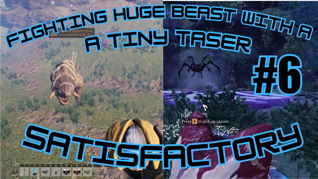 TINY TASER vs GIANT BEAST!!!! Satisfactory Ep. 6