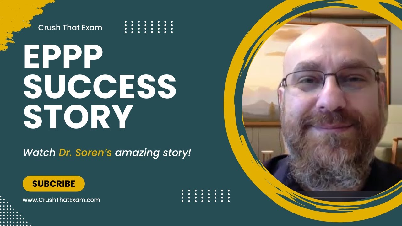 Dr. Soren's EPPP Success Story