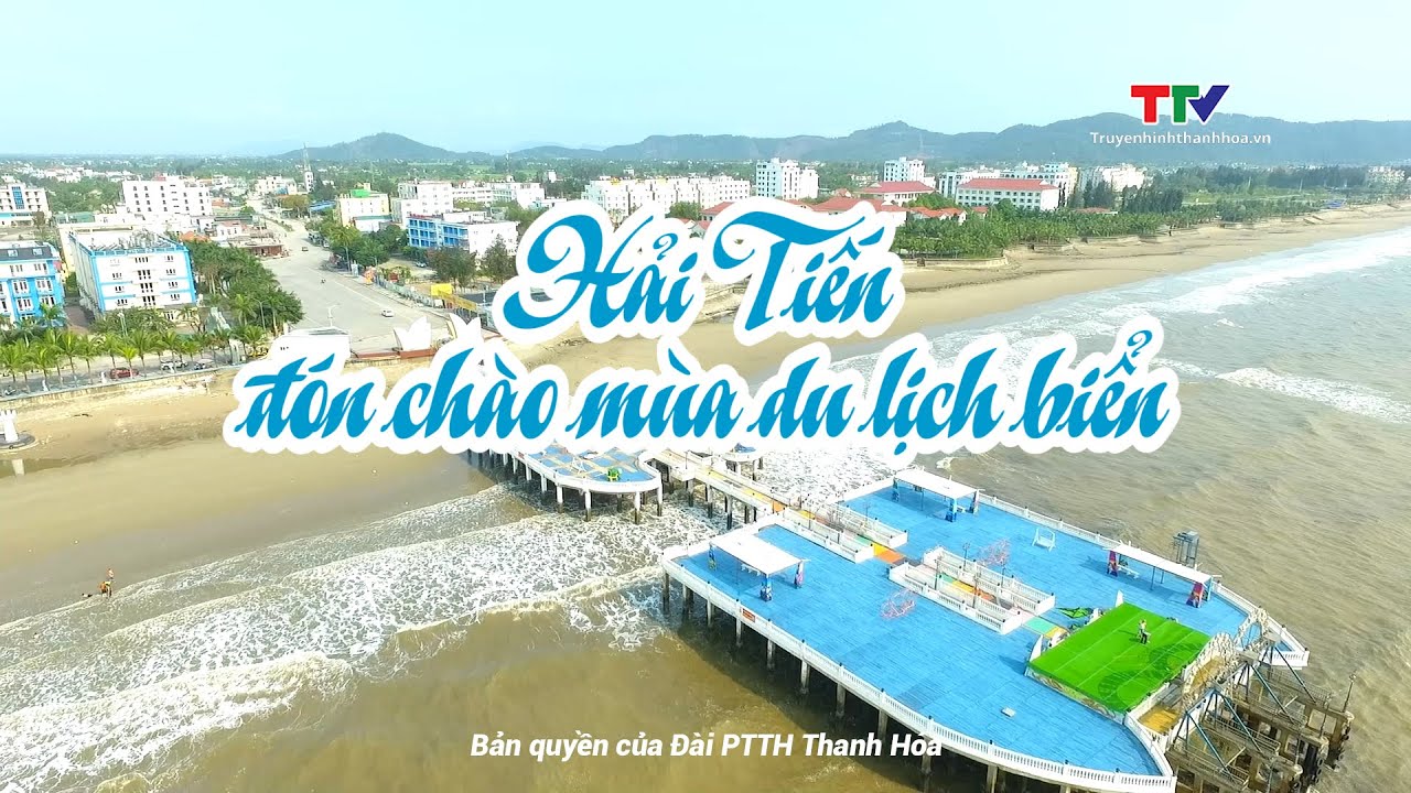 Hải Tiến đón chào mùa du lịch biển 2024 | Du lịch Thanh Hóa