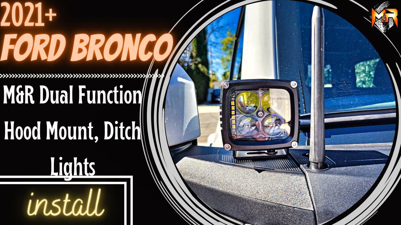 2021+ FORD BRONCO HOOD PILLAR MOUNT DUAL LIGHT INSTALLATION