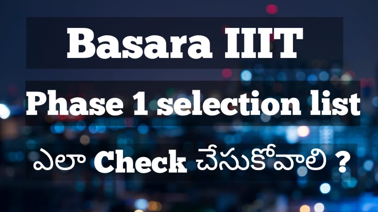 How to check basara iiit phase 1 results | basara iiit phase 1 results 2021| Focus fire Rgukt
