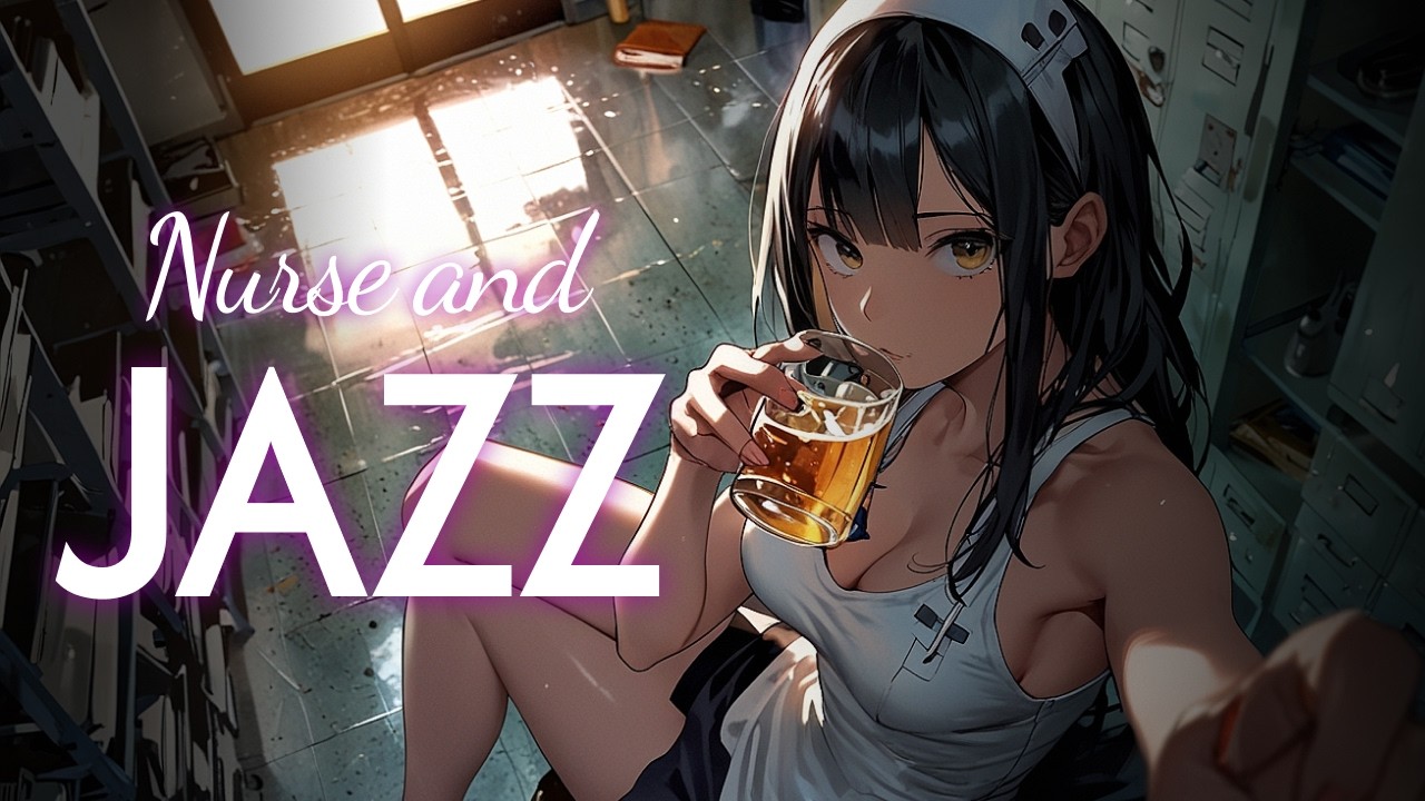 先生も同罪ですよ？｜In the nurse's office × Soul Funk Jazz / Timeless Lo-Fi Lady
