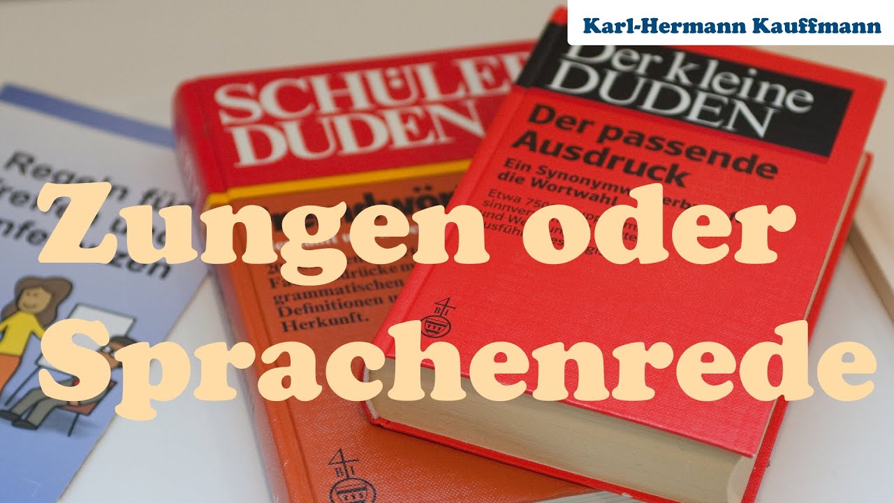 Zungen oder Sprachenrede - Karl-Hermann Kauffmann