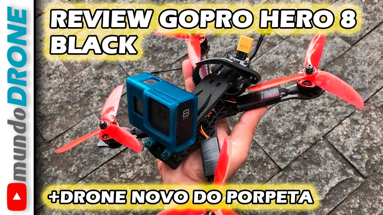 REVIEW DA GOPRO HERO 8 BLACK + DRONE FPV STINGY V2