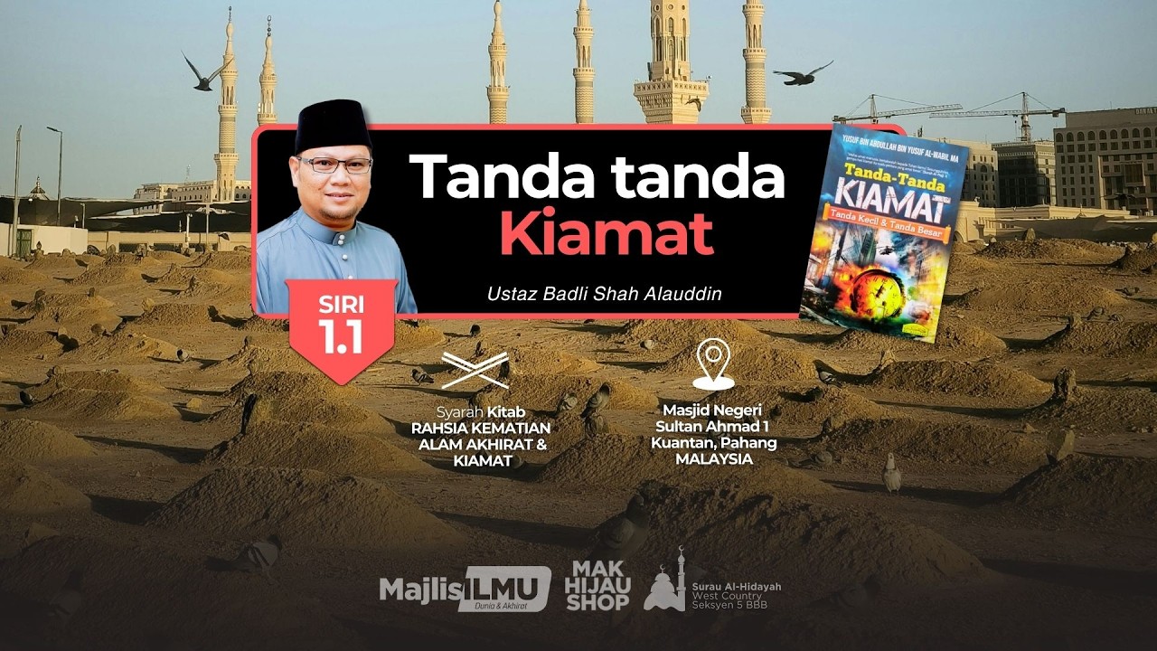 Siri 1.1 : Tanda tanda  Kiamat - Ustaz Badli Shah Alauddin#fypyoutube #malaysia #indonesia