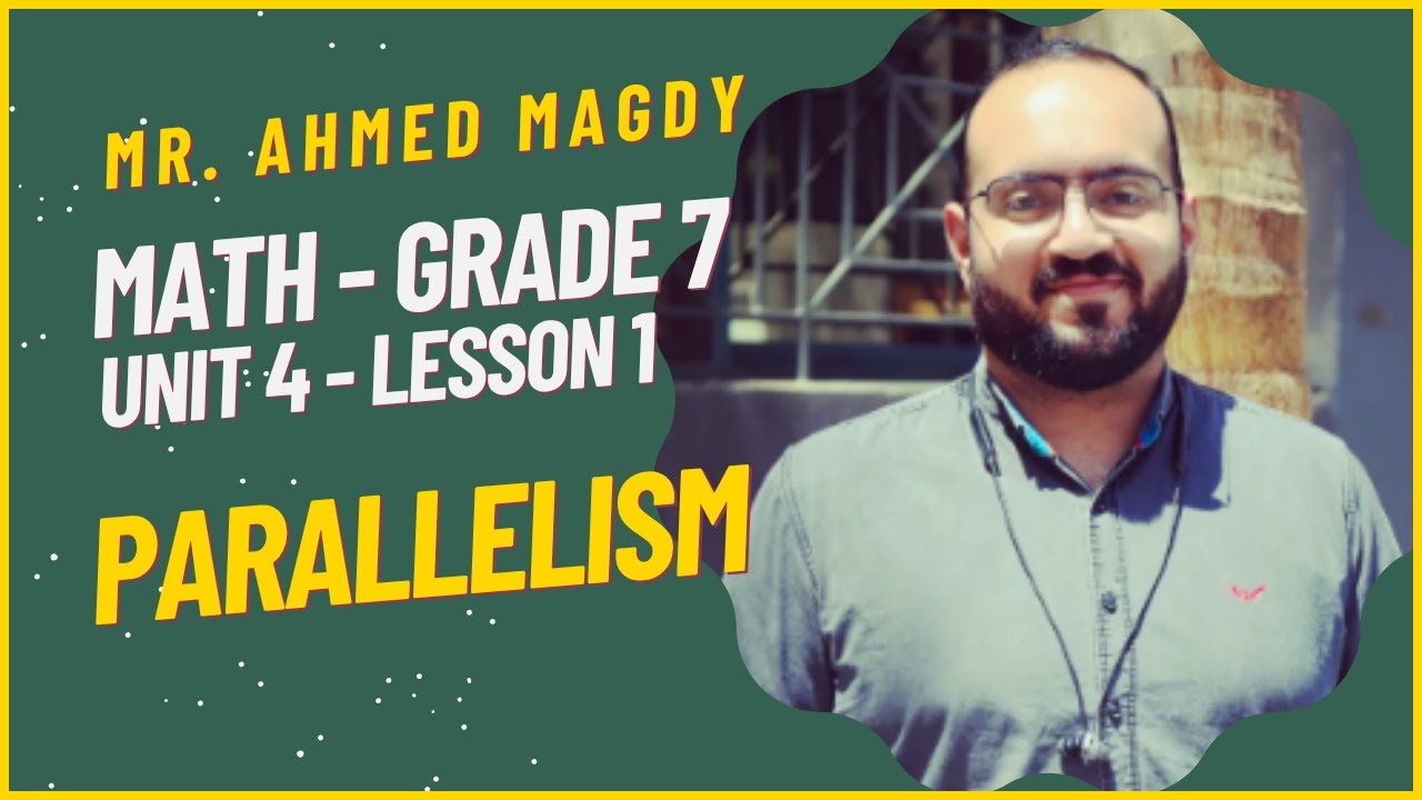 (Parallelism) - lesson 2 Unit 4 Geometry Math 1 Prep | مستر أحمد مجدي