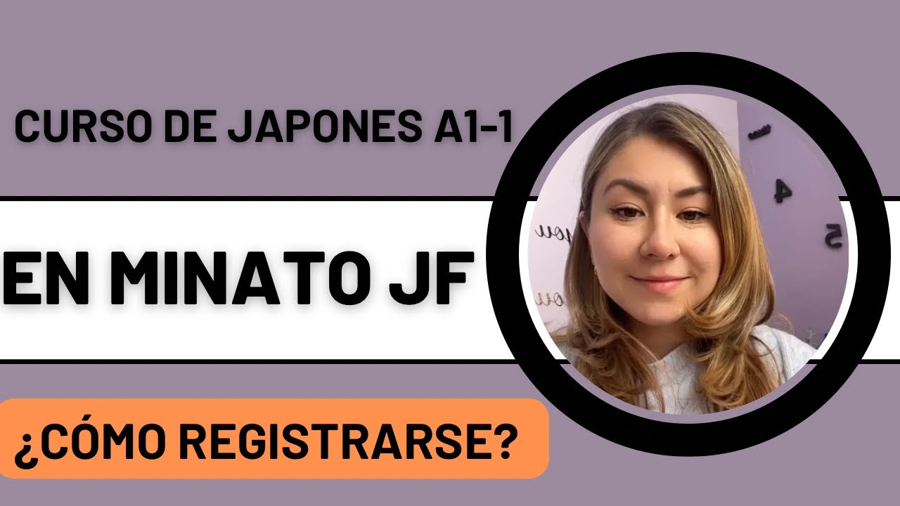 Como inscribirse al curso de Marugoto en la plataforma MINATO