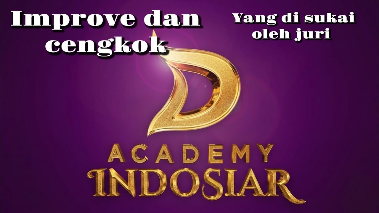 Improve dan cengkok yang di sukai oleh para juri d,academy - Dia lelaki aku lelaki 