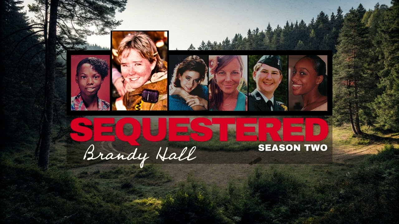 Brandy Hall: Vanished in 2006 (Malabar, FL) | Part One - SEQUESTERED Podcast