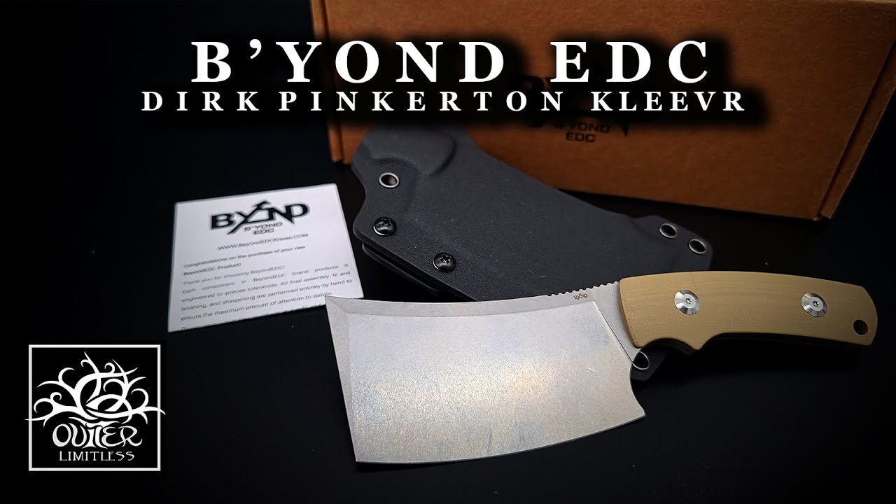 B'yond EDC Kleevr - Дирк Пинкертон - От кухонной практики до тактики ведения боя!!