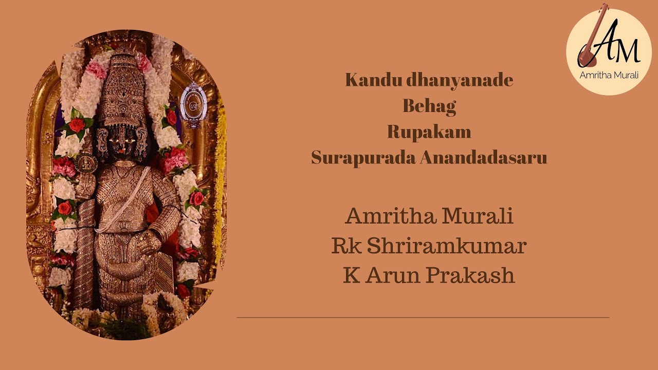 Amritha Murali | Kandu dhanyanade | Behag | Surapurada Anandadasaru