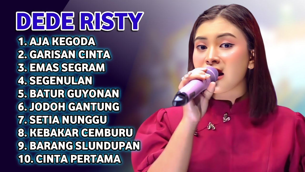 FULL ALBUM TERBARU 2026 DEDE RISTY AJA KEGODA - GARISAN CINTA - EMAS SEGRAM