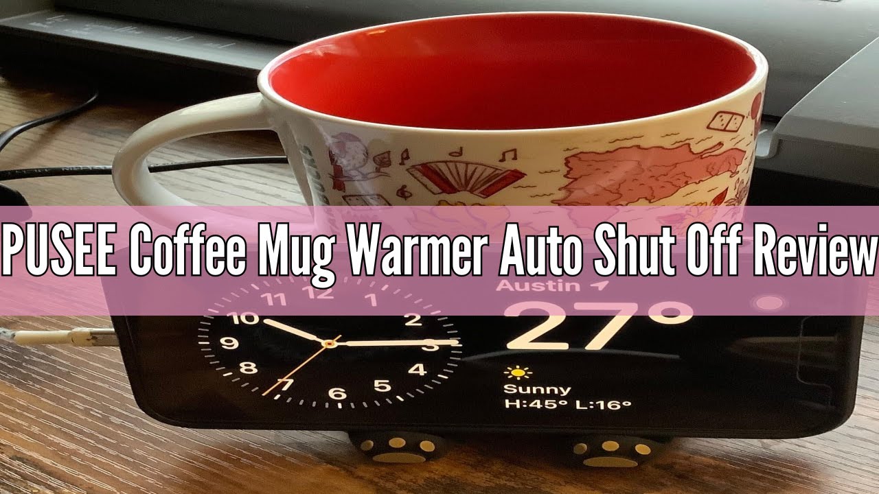 PUSEE Coffee Mug Warmer Auto Shut Off Review