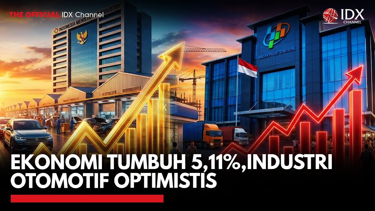 [FULL] Ekonomi Tumbuh 5,11%, Industri Otomotif Optimistis | MARKET REVIEW