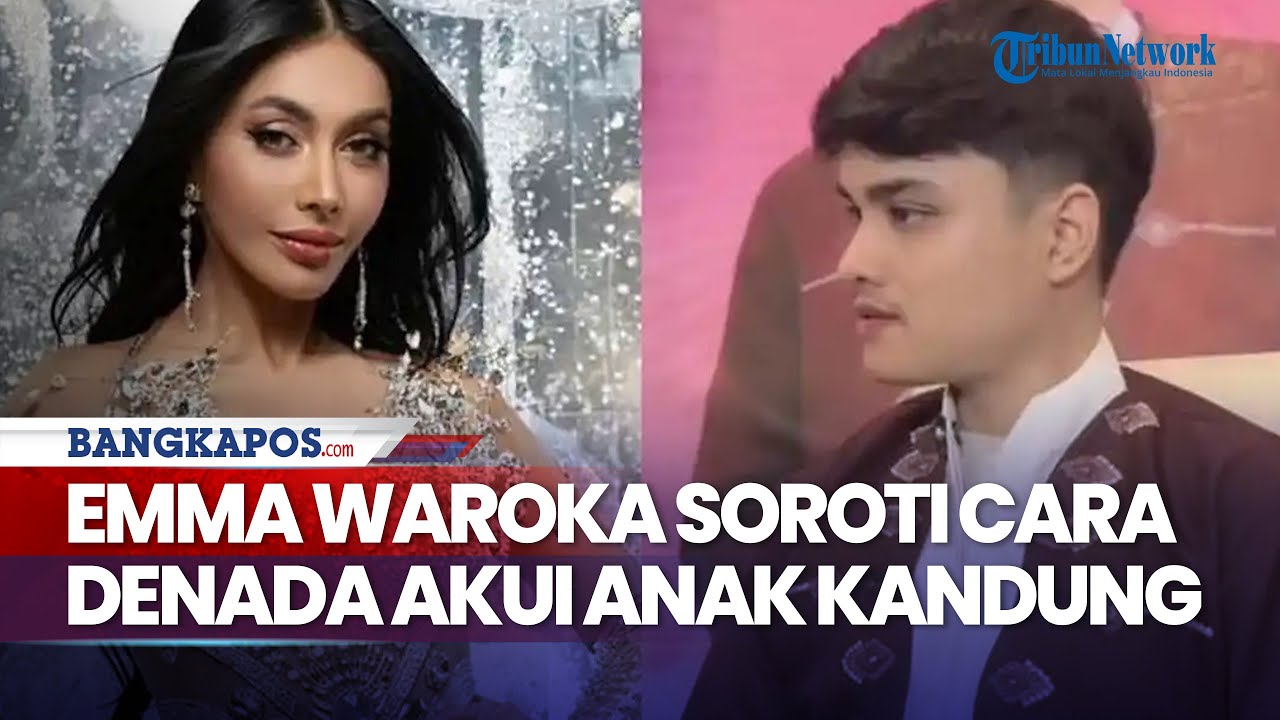 Emma Waroka Kecewa Pengakuan Denada soal Anak Kandung Tak Disampaikan Langsung