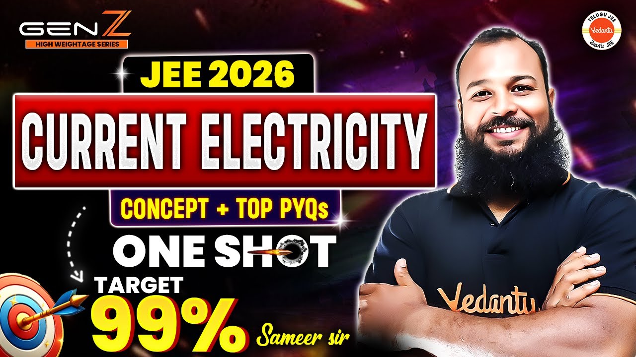 Current Electricity One Shot|JEE 2026| Concept + Top PYQs|JEE Physics Important Questions|Sameer Sir