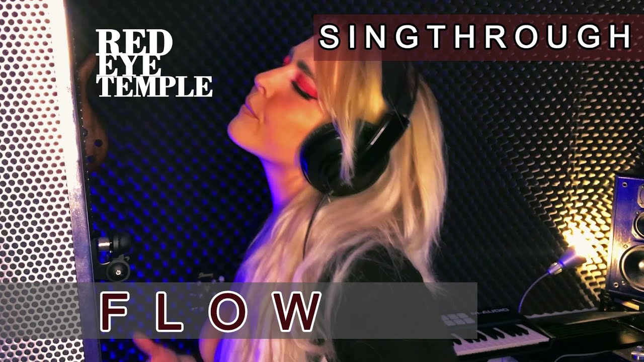 Red Eye Temple//Maria Nesh - Flow (Singthrough)