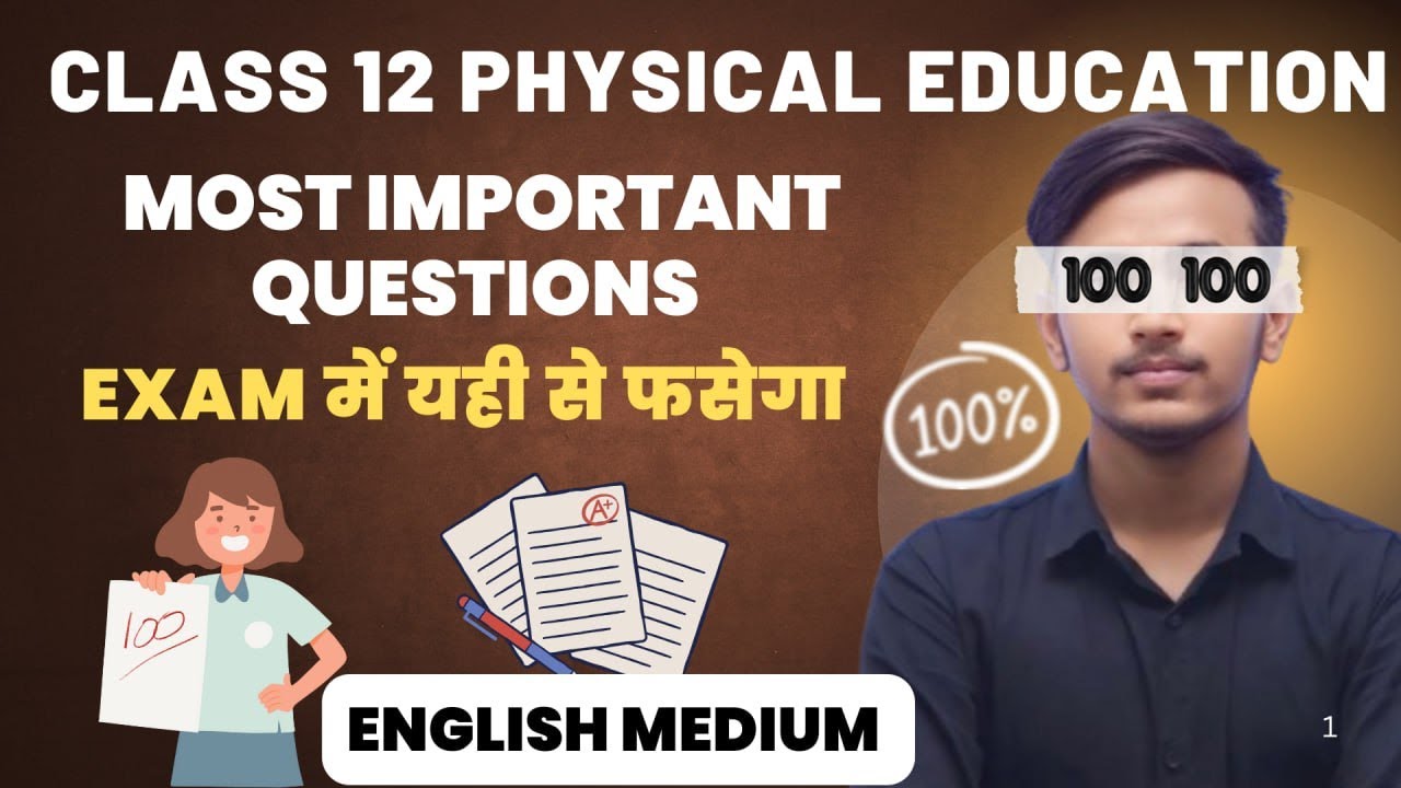 Class 12th Physical Education Most Important Questions In English I  one shot board exam 2025
