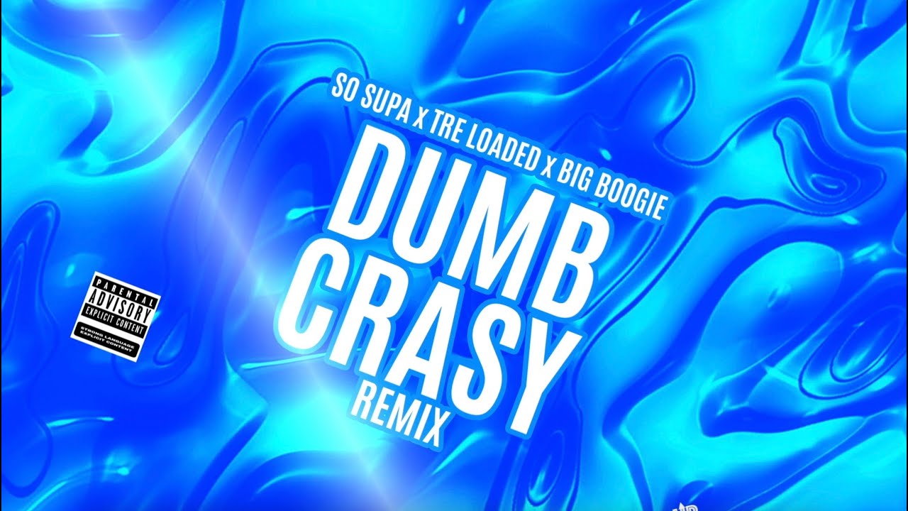 Tre Loaded x So Supa x Big Boogie - 