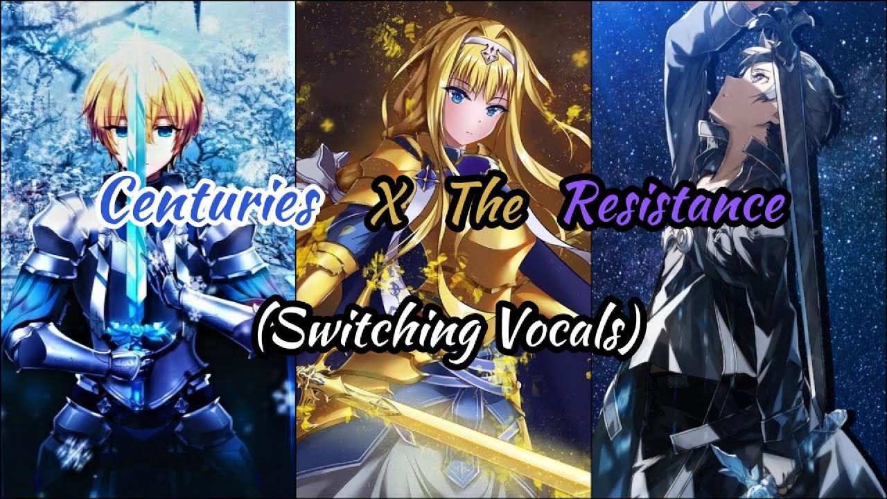 (Nightcore) Centuries X The Resistance (Switching Vocals) (also known as Resistance for Centuries)