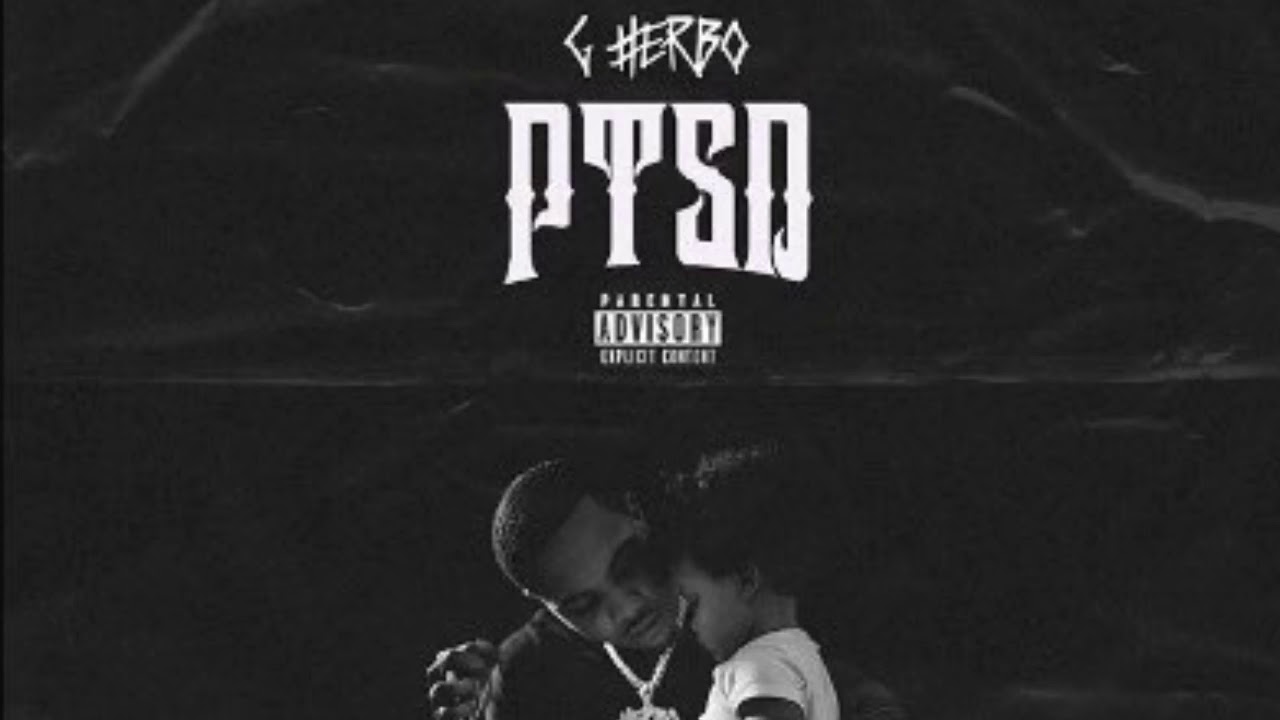 G Herbo - 4Ever (PTSD)